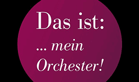 Das ist mein Orchester!