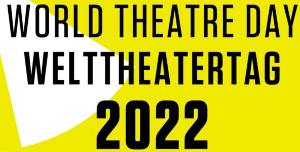 Videobotschaft zum Welttag des Theaters 2022